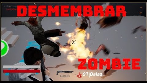 Desmembramiento de zombie al disparar con escopeta Unreal engine.