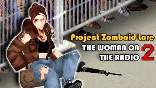 The Woman On the Radio 2 🎬 A Project Zomboid Lore Film 🎬 The Pastor & The Punk