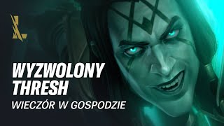 Thresh Uwolniony: Wieczór w gospodzie | League of Legends: Wild Rift