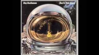 Video voorbeeld van "Roy Buchanan - You're Not Alone"