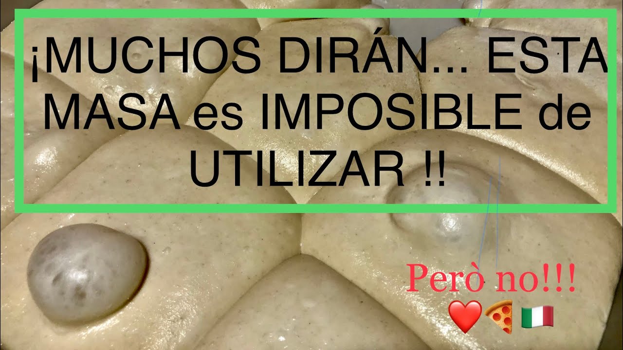 🤔¡¡MUCHOS DIRAN....IMPOSIBLE UTILIZAR ESA MASA!! 🍕🇮🇹 ¡¡PERO NO!! APRENDE LA TECNICA PRIMERO! 😉