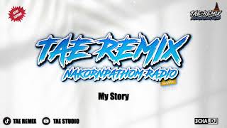 My Story  Bustec Thairemix    Tae Remix   Nakornpathom Radio    