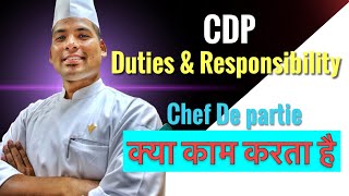 CDP क्या काम करता है?😥 || Duties & Responsibility of a CDP in kitchen || desivloger || in hindi