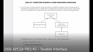 JAVA - Lesson #151 - APCSA - 2006 Free Response Question #2 - Taxable Interface