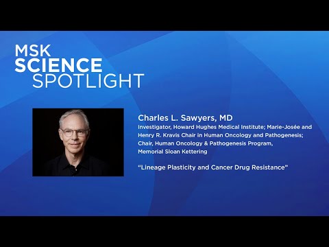 Science Spotlight - Lineage Plasticity and Cancer Drug Resistance | Memorial Sloan Kettering