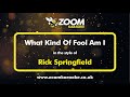 Rick Springfield - What Kind Of Fool Am I - Karaoke Version from Zoom Karaoke