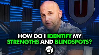 Identifying Your Strengths, Blindspots, & What Makes You Unique | Life-Mastery Q&A