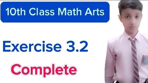 10th Class Math | Exercise 3.2 complete | General math | arts group |class 10th math for Arts Group