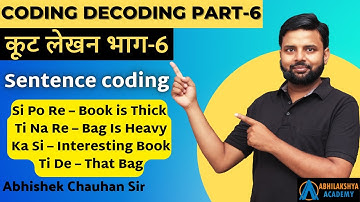 Coding Decoding Part-6 | कूट लेखन भाग-6 | Sentence Coding | By Abhishek Chauhan Sir