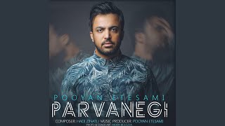 Parvanegi - Pooyan Etesami
