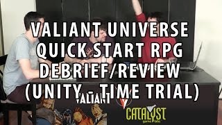 Valiant Universe QSR: Unity - Time Trial  - Debrief and Review