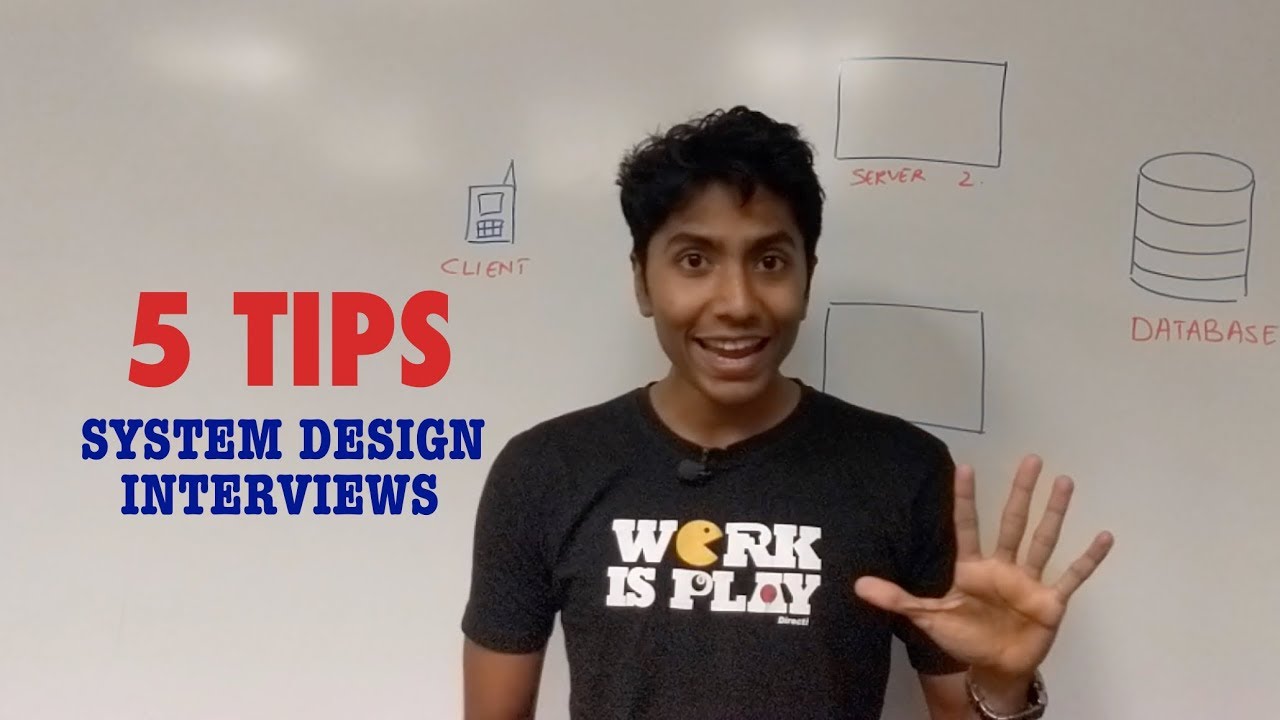  New  5 Tips for System Design Interviews