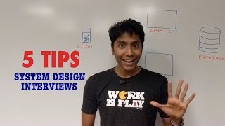 5 Tips for System Design Interviews