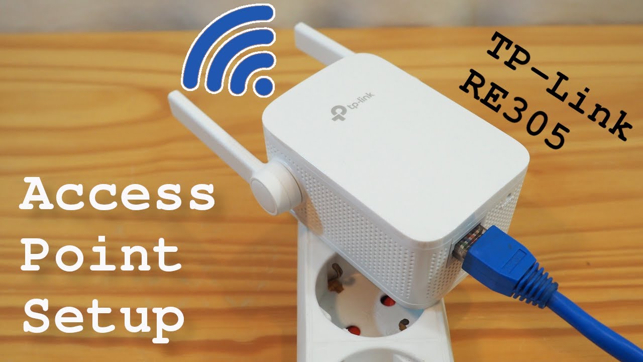 TP-Link RE305 Wi-Fi Extender • Access point mode installation and  configuration 