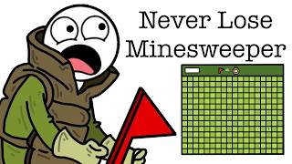 How to Win Minesweeper Every Time