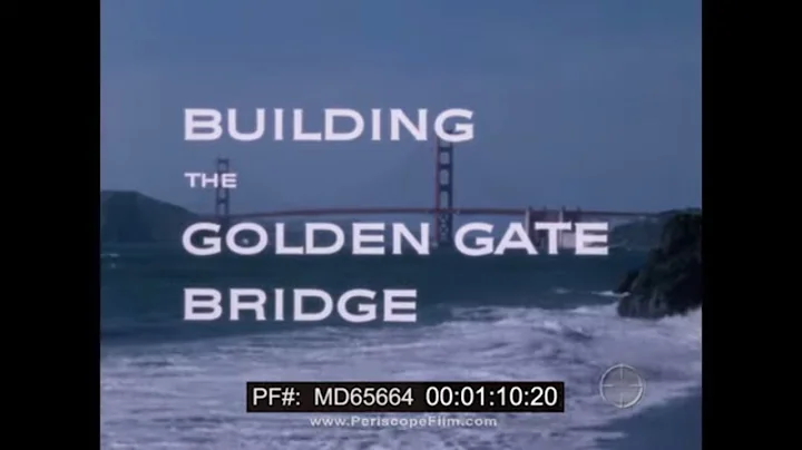 BUILDING THE GOLDEN GATE BRIDGE   1960s BETHLEHEM STEEL PROMOTIONAL MOVIE  SAN FRANCISCO MD65664 - DayDayNews