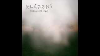 Klaxons - Landmarks Of Lunacy ( 2010 Full Album)