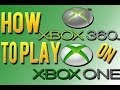 How To Play Your Xbox 360 Games on Xbox One! (2017) - YouTube