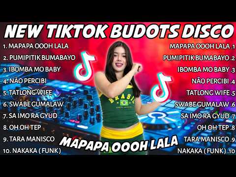 NEW TIKTOK BUDOTS DISCO NONSTOP REMIX 2026 | MAPAPA OOOH LALA v2 | DJ MONSOY