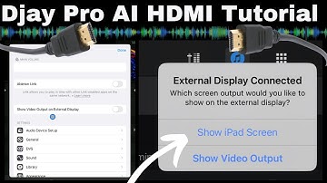 Djay Pro AI HDMI Tutorial