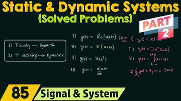 Static and Dynamic Systems (Solved Problems) | Part 2
