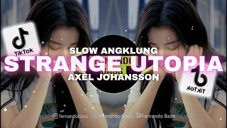 Dj Strange Utopia  Remix Slow Angklung  Bassterbaru 2025 By Fernando Bass