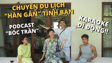 Chuyến du lịch “hàn gắn” tình bạn. Podcast “have a break” 4 mặt 1 lời về tình bạn rạn vỡ //Dinology