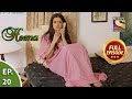 Ep 20 Sameer Wants A Divorce Heena Full Episode