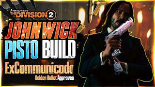 The Division 2: John Wick-Inspired ExCommunicado Liberty Pistol Build | Unleash Tactical Precision!