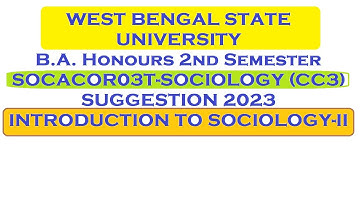 WBSU B A  Honours 2nd Semester SOCACOR03T SOCIOLOGY CC3 SUGGESTION 2023