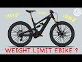 Weight Limit Ebike? - Best EMTB For The Heavier Riders