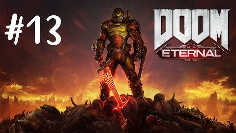 Doom Eternal #13 Ending - Full Gameplay Walkthrough [4K 60FPS XBOX SERIES X]