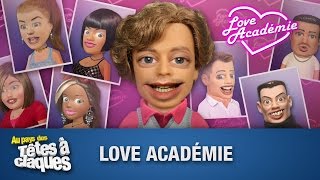 Love Académie  Têtes à claques  Saison 1  Épisode 3