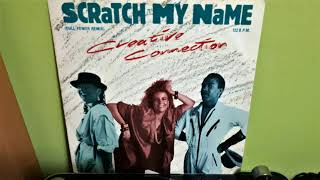 Creative Connection ‎– Scratch My Name (Normal Power Remix)