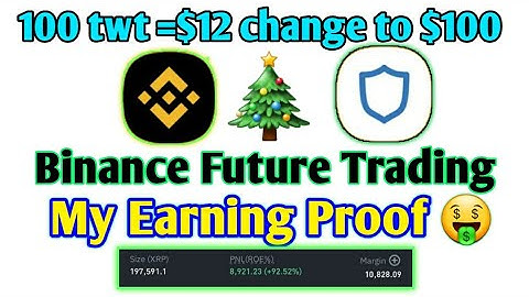 100 twt , $100 binance future trading, trust wallet token claim