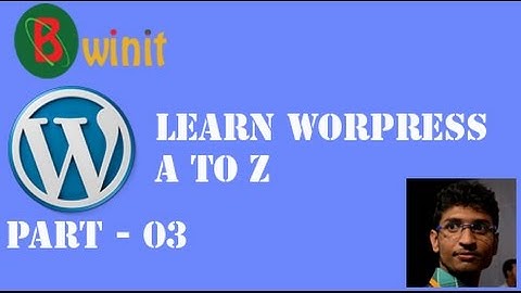 Learn WordPress A to Z in Bangla Part-03