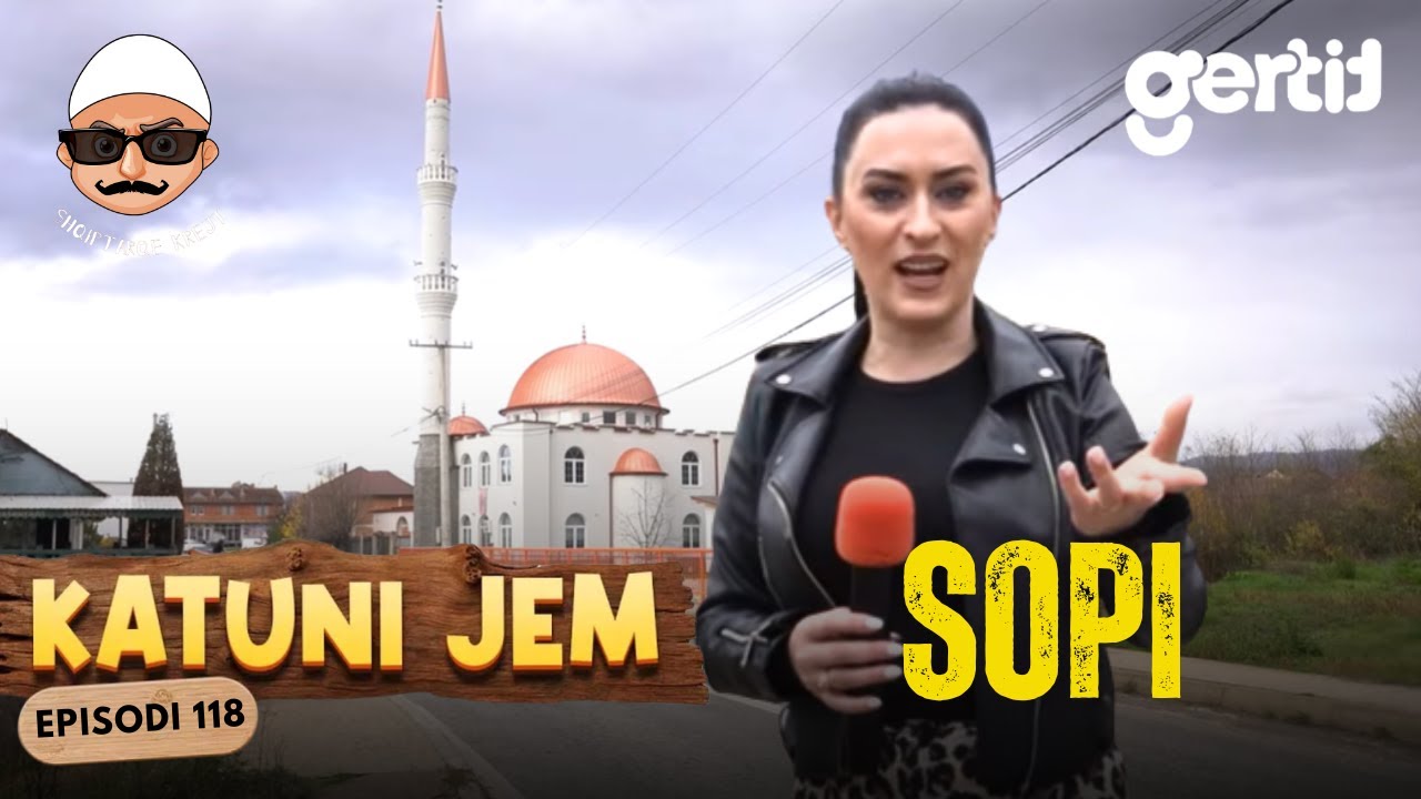 KATUNI JEM – Sopi - Katuni që nuk e ka nal kurr punën e bujqësisë! | Episodi 118