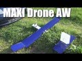 Maxi drone aw 250512 fpv