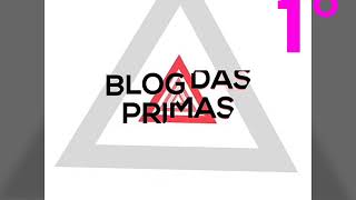 Nossas Vinheta?Blog Das Primas