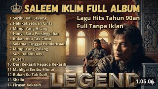 Download lagu SALEEM IKLIM FULL ALBUM 🎧