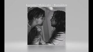 Karamel Makiyato - Bunaldım (Keşfedilmesi Gereken Şarkılar) #bunaldım Resimi