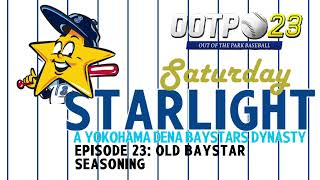 Saturday STARLIGHT!! Episode 23: Old BayStar Seasoning Seasoned Starlight