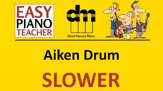 Aiken Drum SLOW piano tutorial: EASY keyboard song (traditional) &amp; note names #EPT 🎹