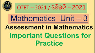 Mathematics  Unit – 3 Important Questions for Practice OTET 2021