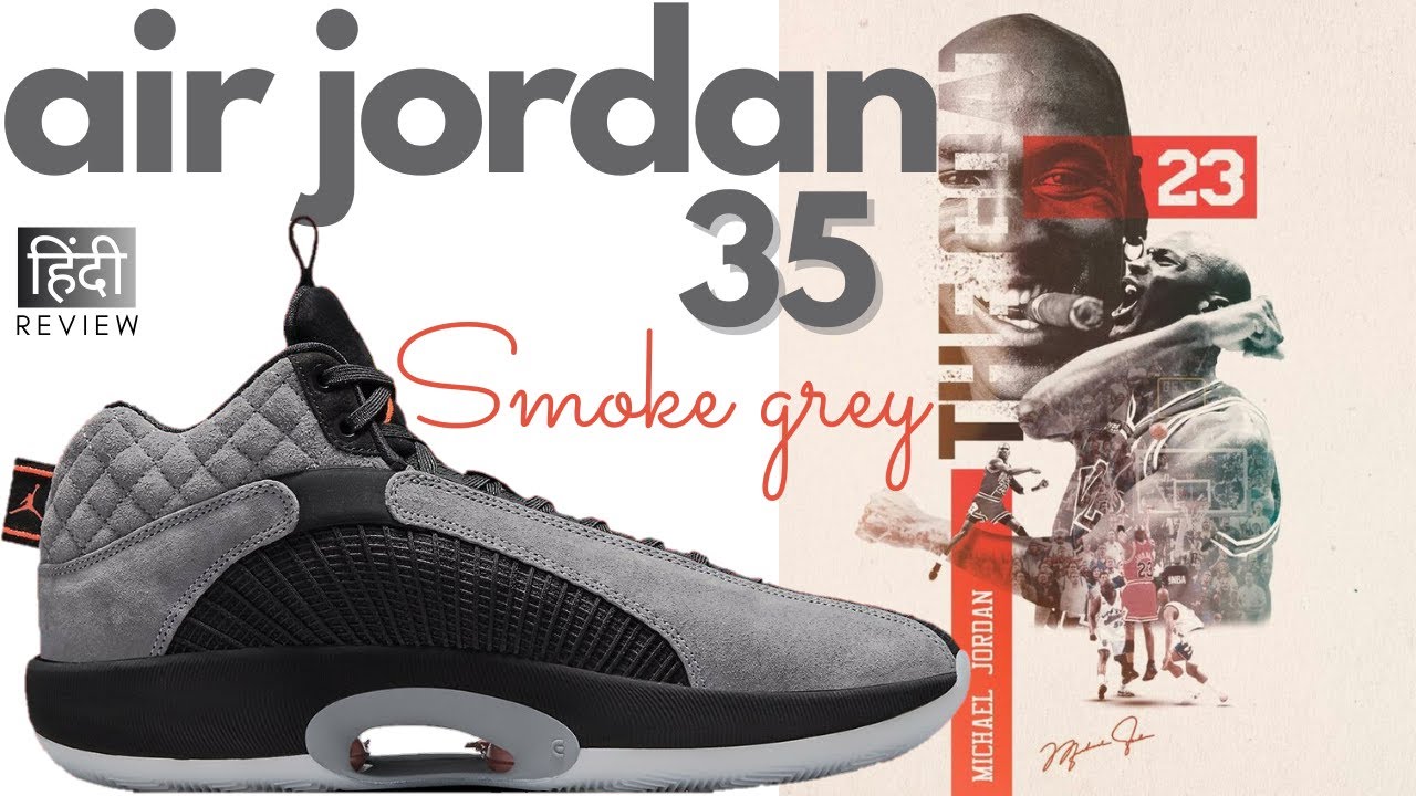 air jordan xxxv smoke grey