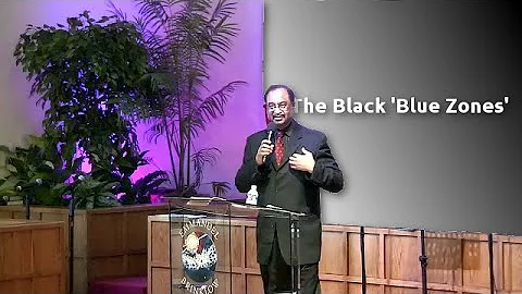 The Black "Blue Zones" - Dr. DeWitt S. Williams