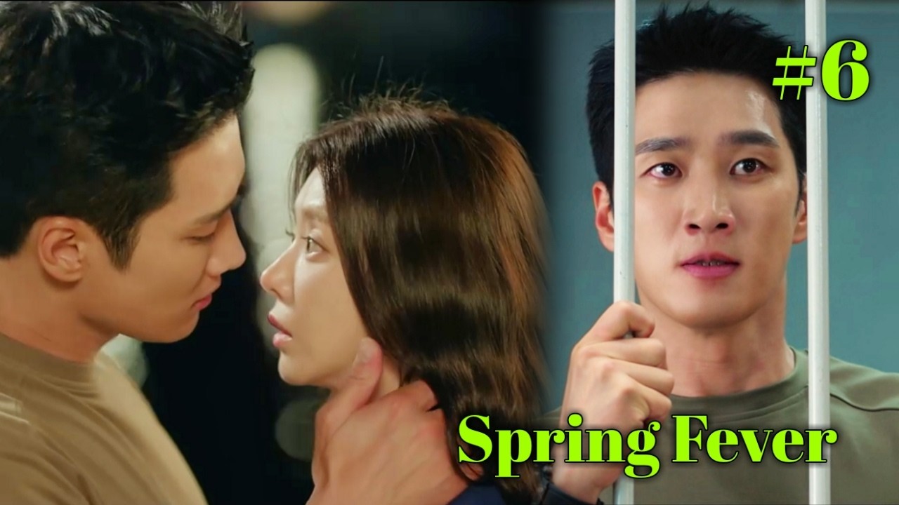 A Gangster Boy Fell in Love with a Teacher💞 |  Spring Fever Ep-6 💖 | Korean Drama Explained In Hindi