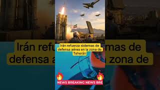 #Irán #Teherán #Defensa #Noticias #Actualidad #Mundo #Seguridad #Global