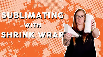 How to Sublimate with Shrink Wrap | Avoiding Ghosting for Beginners