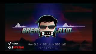 PAKELE X DEVIL INSIDE ME (ALNKD Remix)